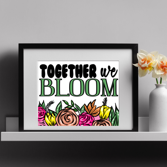 Together We Bloom